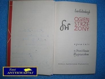 OGIEŃ STRZEŻONY - Lew Kaltenbergh