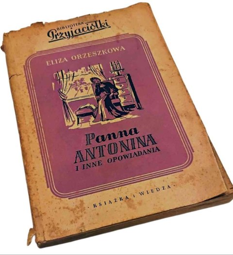 PANNA ANTONINA I INNE OPOWIADANIA wyd. z 1952 roku