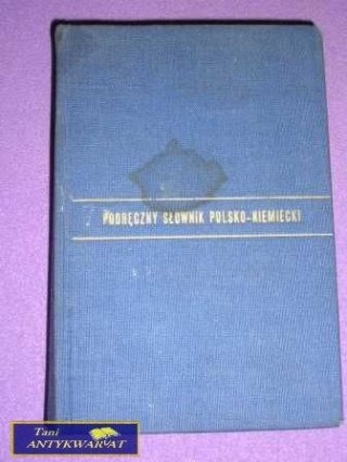 PODRĘCZNY SŁOWNIK POLSKO-NIEMIECKI