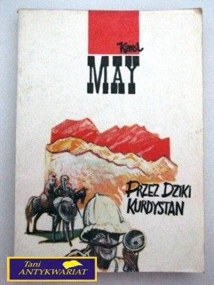 PRZEZ DZIKI KURDYSTAN Karol May