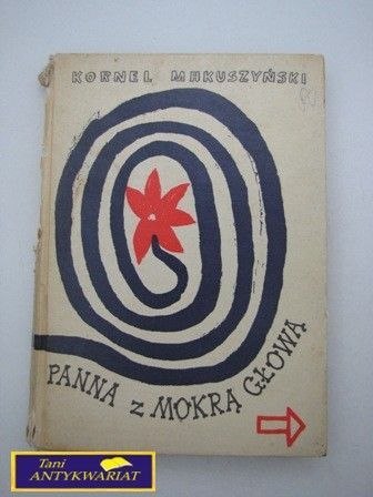 Panna z mokrą głową K.Makuszyński