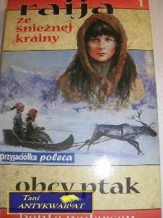 Raija ze śnieżnej krainy obcy ptak Pedersen