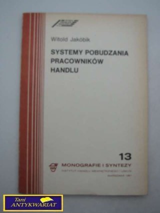 SYSTEMY POBUDZANIA PRACOWNIKÓW HANDLU