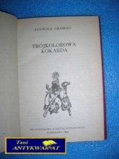 TRÓJKOLOROWA KOKARDA - Jadwiga Chamiec