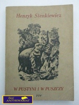 W PUSTYNI I W PUSZCZY - H.Sienkiewicz