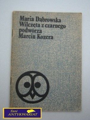 WILCZĘTA Z CZARNEGO PODWÓRZA, MARCIN KOZERA