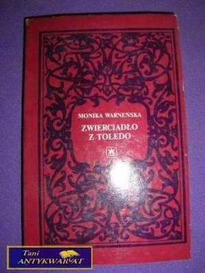 ZWIERCIADŁO Z TOLEDO-M.Warneńska