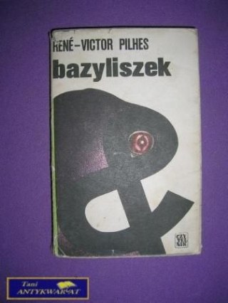 BAZYLISZEK - Rene Victor Pilhes