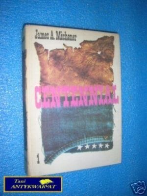 CENTENNIAL TOM I - J.A.Michener