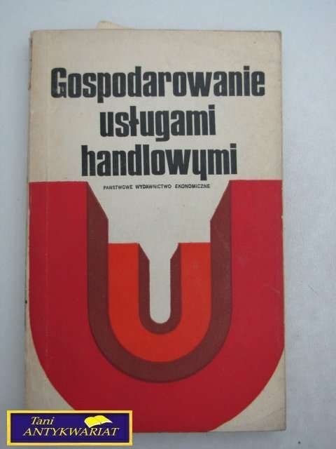 GOSPODAROWANIE USŁUGAMI HANDLOWYMI-S.NOWACKI