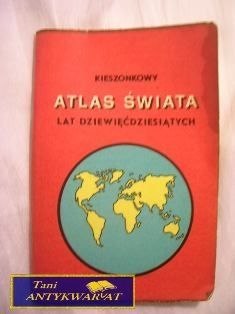 KIESZONKOWY ATLAS ŚWIATA LAT DZIEWIĘĆDZIESIĄTY
