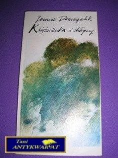 KSIĘŻNICZKA I CHŁOPCY - J. Domagalik