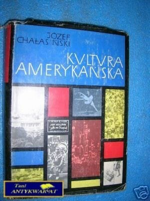 KULTURA AMERYKAŃSKA- J. Chałasiński