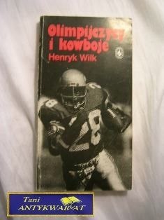 OLIMPIJCZYCY I KOWBOJE-Henryk wilk