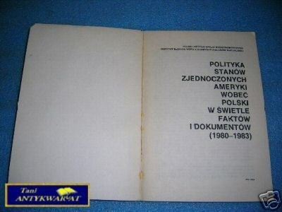 POLITYKA STANÓW ZJEDNOCZONYCH AMERYKI WOBEC POLSK