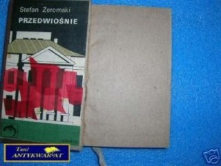 PRZEDWIOŚNIE - S. Żeromski
