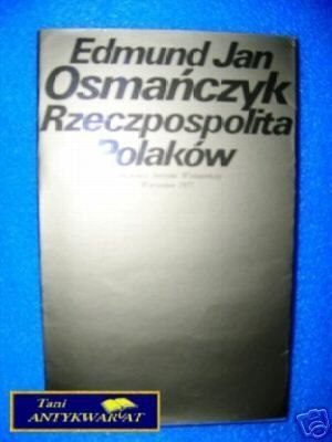 RZECZPOSPOLITA POLAKÓW - E.J.Osmańczyk