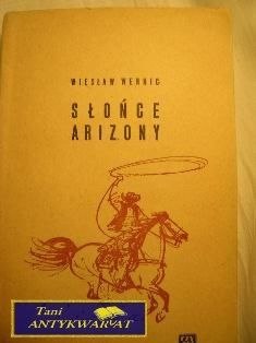 SŁOŃCE ARIZONY-Wiesaw Wering
