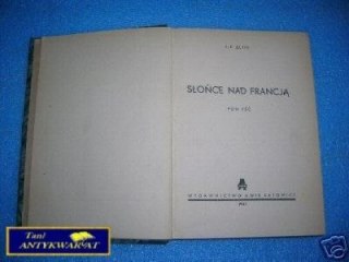 SŁOŃCE NAD FRANCJĄ - H.E. Bates