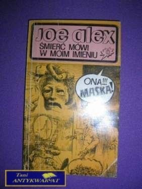ŚMIERĆ MÓWI W MOIM IMIENIU - Joe Alex
