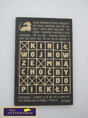 Wojnow mną choćby do piekła K.Wojnow