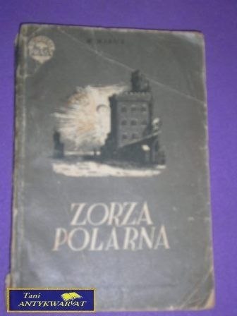 ZORZA POLARNA TOM 1