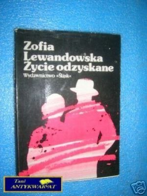 ŻYCIE ODZYSKANE - Z.Lewandowska