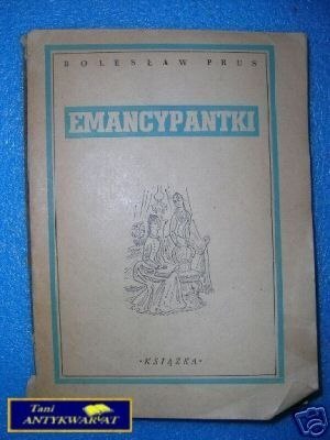 EMANCYPANTKI TOM I - B.Prus