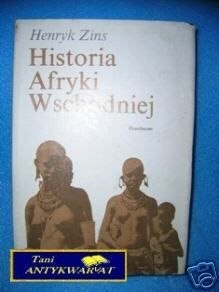 HISTORIA AFRYKI WSCHODNIEJ - H.Zins