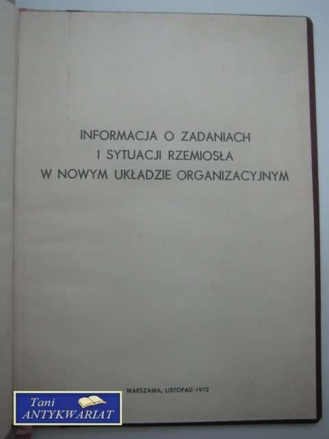 INFORMACJA O ZADANIACH I SYTUACJI RZEMIOSŁA W NOW