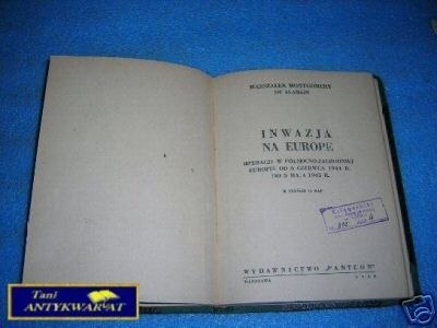 INWAZJA NA EUROPĘ - Marszałek Montgomery of Alam