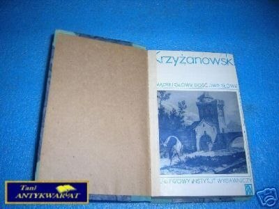 MĄDREJ GŁOWIE DOŚĆ DWIE SŁOWIE TOM I - J.Krzy