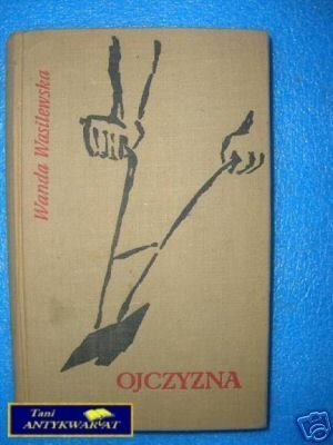 OJCZYZNA - W.Wasilewska