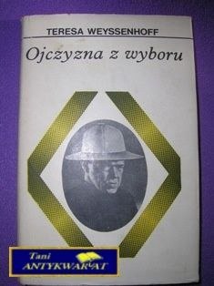 OJCZYZNA Z WYBORU-Teresa Weyssenhoff