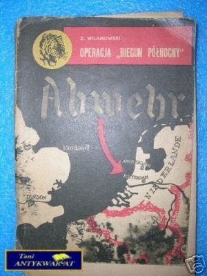 OPERACJA BIEGUN PÓŁNOCNY - Z.Wilamowski