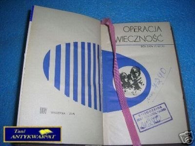 OPERACJA WIECZNOŚĆ - B.Petecki