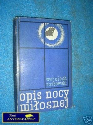 OPIS NOCY MIŁOSNEJ - W.Roszewski