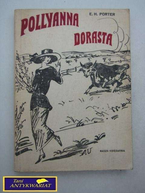 POLLYANNA DORASTA E. H. Porter