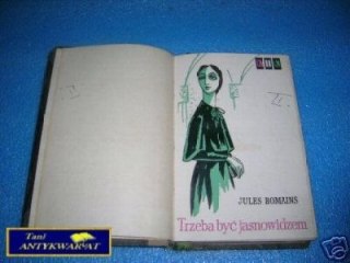 TRZEBA BYĆ JASNOWIDZEM - J.Romains