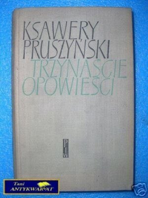 TRZYNAŚCIE OPOWIEŚCI - K.Pruszyński