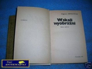 W SKALI WYOBRAŹNI - Z.Bieńkowski
