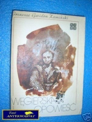 WĘGIERSKA OPOWIEŚĆ - I.G.Kamińki
