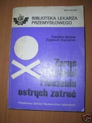 ZARYS KLINIKI I LECZENIA OSTRYCH ZATRUĆ