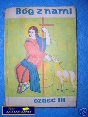 BÓG Z NAMI CZĘŚĆ III - Praca zbiorowa