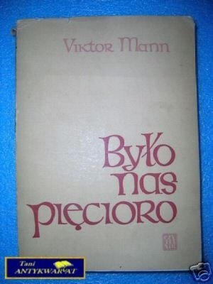 BYŁO NAS PIĘCIORO - V.Mann