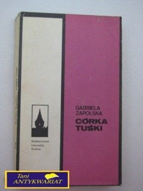 CÓRKA TUSKI- G. Zapolska