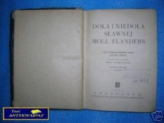 DOLA I NIEDOLA SŁAWNEJ MOLL FLANDERS - D.Defoe