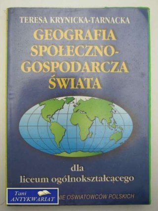 GEOGRAFIA SPOŁECZNO - GOSPODARCZA ŚWIATA