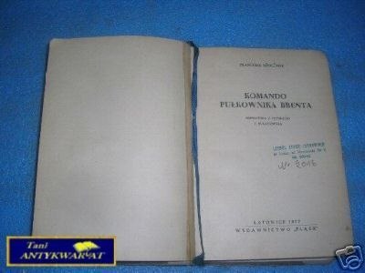 KOMANDO PUŁKOWNIKA BRENTA - F.Behounek
