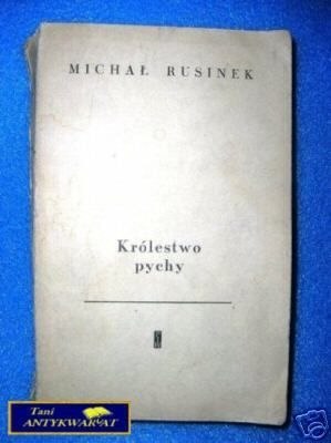 KRÓLESTWO PYCHY - M.Rusinek